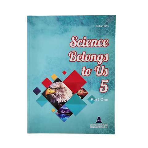 Science Belongs to Us - Part 1 - Grade 5