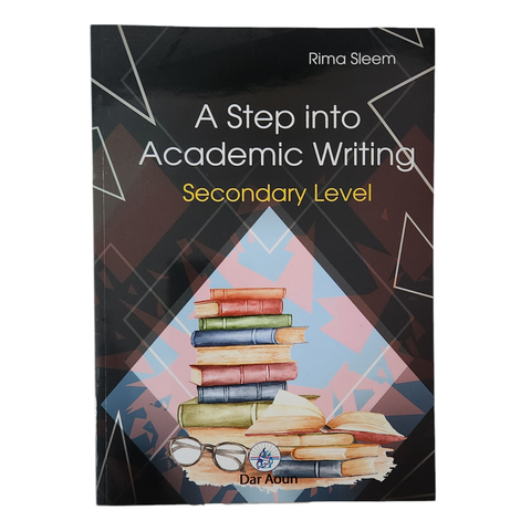 A Step into Academic Writing Secondary Level