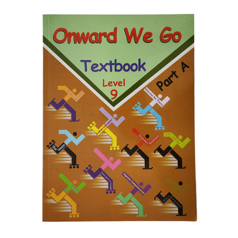 Onward We Go Part A - Grade 9